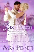 Cover: Fascination (Mockingbird Square Series 2 (French editions), #1) - Sara Bennett