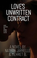 Cover: Love's Unwritten Contract (The Undone Series, #1) - Nathan J. Sanders