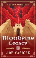 Cover: Bloodfire Legacy - Joe Vasicek