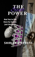 Cover: The Power Seat - Shirley Stephens
