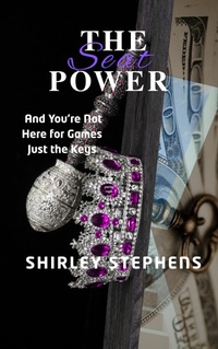 Enlarge image Cover: The Power Seat - Shirley Stephens