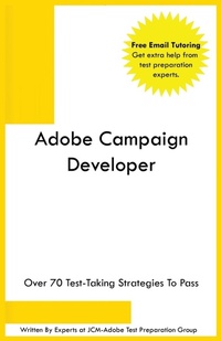 Abbildung von: Adobe Campaign Developer - JCM Test Prep Group