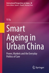 Enlarge image Cover: Smart Ageing in Urban China - Springer