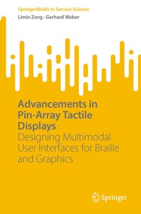 Enlarge image Cover: Advancements in Pin-Array Tactile Displays - Springer