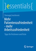 Bild: Mehr Patientenzufriedenheit - mehr Arbeitszufriedenheit - Springer