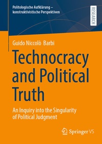 Abbildung von: Technocracy and Political Truth - Springer VS
