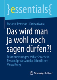 Abbildung von: Das wird man ja wohl noch sagen dürfen?! - Springer Gabler