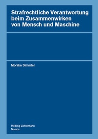 Abbildung von: Strafrechtliche Verantwortung beim Zusammenwirken von Mensch und Maschine - Nomos