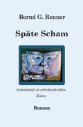 Cover: Sp&auml;te Scham - epubli