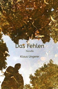 Enlarge image Cover: Das Fehlen - epubli