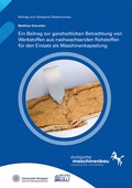 Cover: Ein Beitrag zur ganzheitlichen Betrachtung von Werkstoffen aus nachwachsenden Rohstoffen f&uuml;r den Einsatz als Maschinenkapselung - Fraunhofer Verlag