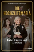 Abbildung von: Die Hochzeitsmafia - hansanord