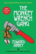 Cover: Monkey Wrench Gang, The [50th Anniversary Back of Beyond Exclusive Edition] - Collins