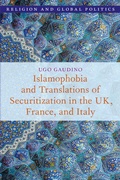 Cover: Islamophobia and Translations of Securitization in the UK, France, and Italy - Oxford University Press Inc