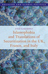 Abbildung von: Islamophobia and Translations of Securitization in the UK, France, and Italy - Oxford University Press Inc