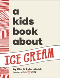 Cover: A Kids Book About Ice Cream - DK Children