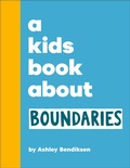 Cover: A Kids Book About Boundaries - DK Children