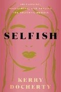 Cover: Selfish - Harmony Books