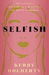 Enlarge image Cover: Selfish - Harmony Books