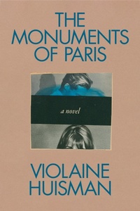 Enlarge image Cover: The Monuments of Paris - Penguin Press