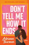 Cover: Don't Tell Me How It Ends - The Dial Press