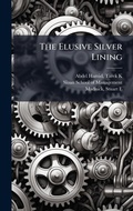 Cover: The Elusive Silver Lining - Hutson Street Press