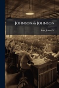 Cover: Johnson & Johnson - Hutson Street Press