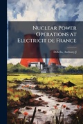 Cover: Nuclear Power Operations at Electricit de France - Hutson Street Press