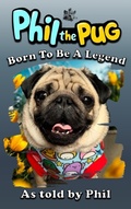 Cover: Phil the Pug - Kaz Rance