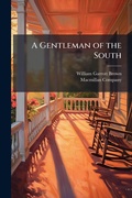Cover: A Gentleman of the South - Hutson Street Press