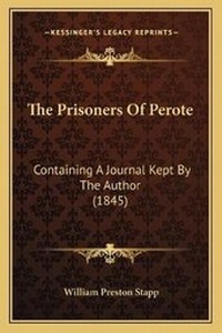 Enlarge image Cover: The Prisoners Of Perote - Kessinger Publishing