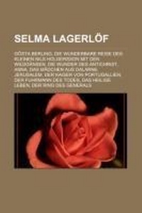 Abbildung von: Selma Lagerlof - Books LLC, Wiki Series