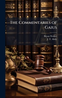 Enlarge image Cover: The Commentaries of Gaius - Hutson Street Press
