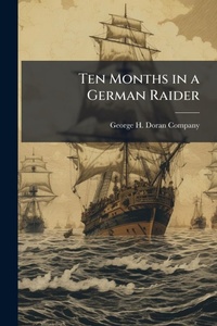 Enlarge image Cover: Ten Months in a German Raider - Hutson Street Press