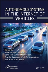 Enlarge image Cover: Autonomous Systems in the Internet of Vehicles - Wiley-Scrivener