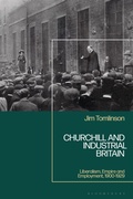 Cover: Churchill and Industrial Britain - Bloomsbury Academic