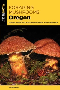 Enlarge image Cover: Foraging Mushrooms Oregon - Simon + Schuster LLC