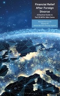 Cover: Financial Relief After Foreign Divorce - Bloomsbury Professional