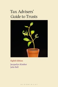 Enlarge image Cover: Tax Advisers' Guide to Trusts - Bloomsbury Professional