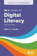 Cover: MLA Guide to Digital Literacy - Modern Language Association of America