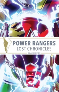 Enlarge image Cover: Power Rangers: Lost Chronicles Deluxe Edition - Boom Entertainment