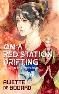 Cover: On a Red Station, Drifting - Jabberwocky Literary Agency, Inc.