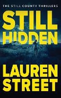 Enlarge image Cover: Still Hidden - Sterling and Stone