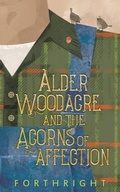 Cover: Alder Woodacre and the Acorns of Affection - Twinkle Press