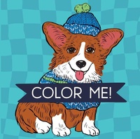 Enlarge image Cover: Color Me! Dogs - Keepsake Coloring Books Compact Edition with Dog Quotes 7x7 Inches Portable Coloring Book for Dog Lovers, Adults & All Ages - New Seasons