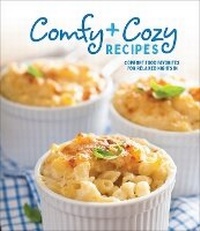 Abbildung von: Comfy & Cozy Recipes - Publications International, Ltd.