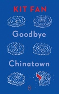 Cover: Goodbye Chinatown - World Editions