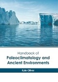 Cover: Handbook of Paleoclimatology and Ancient Environments - Murphy & Moore Publishing