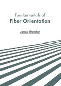 Cover: Fundamentals of Fiber Orientation - Murphy & Moore Publishing