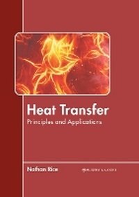 Enlarge image Cover: Heat Transfer: Principles and Applications - Murphy & Moore Publishing